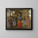 Adoration des Mages - Sandro Botticelli — kehystetty taideteos seinällä