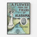 Vintagejuliste A Flower From The Fields of Alabama