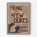Vintagejuliste A King and A Few Dukes
