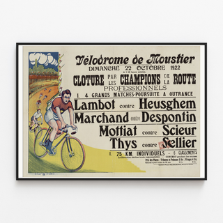 Clôture par les champions de la route — Moustier -juliste, ohuessa kehyksessä vaalealla seinällä.
