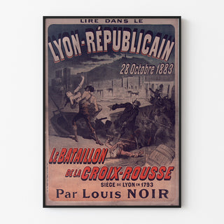 Vintage-juliste Lyon Républicain, Bataillon Croix-Rousse, ohueen kehykseen kehystettynä vaalealla seinällä.