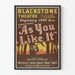 Vintage-teatterin juliste Blackstone - Niin kuin sinä haluat sitä Shakespearen näytelmä