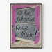 Vintage Juliste Be Like Dad - Keep Mum