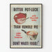 Vintage juliste Better Pot-Luck - Historiallinen seinäkoriste