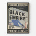 Vintage juliste Federal Theatre "Black Empire"