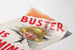 Vintage Juliste Buster Is Coming - Retro Seinän Koristelu