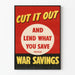 Vintagejuliste Cut It Out War Savings - Retro seinäkoristelu