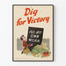 Vintage Juliste Dig for Victory - Seinäsisustus Kasvata Menestystäsi