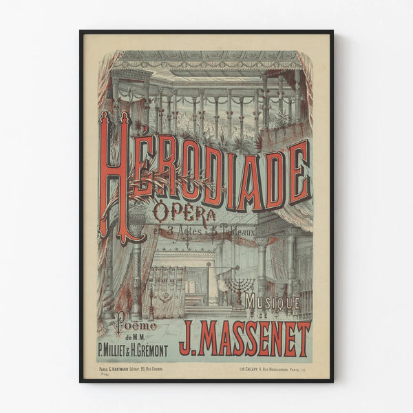 J. Massenet'n Herodiade-oopperajuliste - Vintage-seinäkoriste
