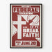 Koristejuliste Miami Federal Teatteri If Ye Break Faith
