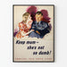 Vintagejuliste Keep Mum - Retro sotilaskoriste seinätaide