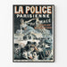 Vintage juliste La Police Parisienne seinäkoristukseen