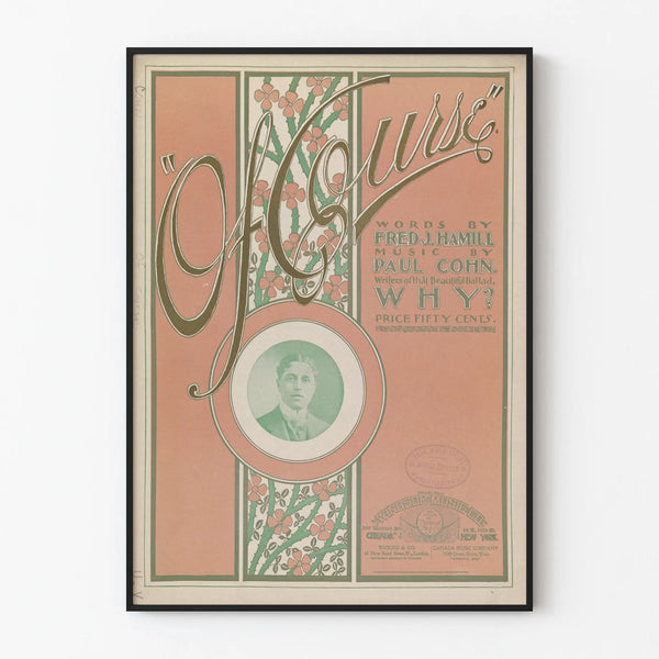 Vintage juliste Of Course, kukkakuva ja muotokuva