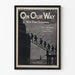 Vintagemilitaarinen juliste 'On Our Way We're Going Somewhere'