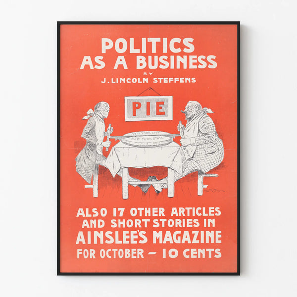 Vintage juliste Politics As A Business J. Lincoln Steffensilta