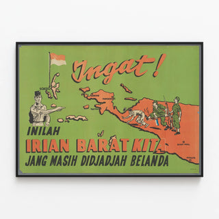 poster-denk-eraan-dit-is-ons-west-irian-dat-nog-bezet-is-door-nederland