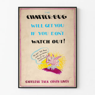 the-chatterbug-will-get-you-if-you-dont-watch-out-careless-talk-costs-lives