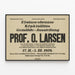 Professori O. Larsenin taidenäyttelyjuliste 1929 — kehystetty taideteos seinällä