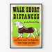Vintage juliste Walk Short Distances - Alkuperäinen seinäkoriste